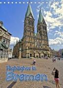 Highlights in Bremen (Tischkalender 2023 DIN A5 hoch)