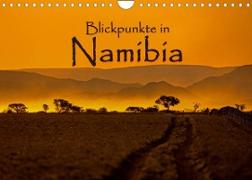 Blickpunkte in Namibia (Wandkalender 2023 DIN A4 quer)