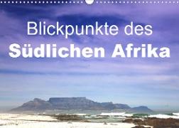 Blickpunkte des Südlichen Afrika (Wandkalender 2023 DIN A3 quer)