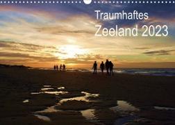 Traumhaftes Zeeland 2023 (Wandkalender 2023 DIN A3 quer)