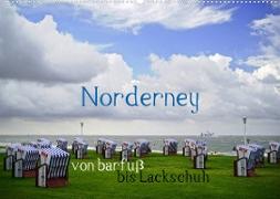Norderney - von barfuß bis Lackschuh (Wandkalender 2023 DIN A2 quer)