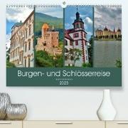 Burgen- und Schlösserreise durch Deutschland (Premium, hochwertiger DIN A2 Wandkalender 2023, Kunstdruck in Hochglanz)