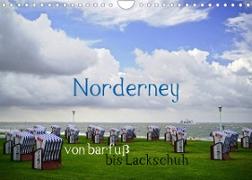 Norderney - von barfuß bis Lackschuh (Wandkalender 2023 DIN A4 quer)