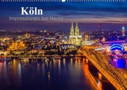 Köln Impressionen bei Nacht (Wandkalender 2023 DIN A2 quer)
