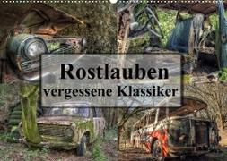 Rostlauben - vergessene Klassiker (Wandkalender 2023 DIN A2 quer)