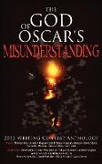 The God of Oscar's Misunderstanding and Other Stories and Poems