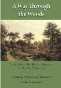 A Way Through the Woods: The Scovilles of East Haddam, Cornwall and Norfolk, Connecticut
