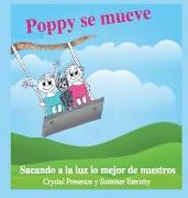 Poppy se Mueve: Sacando a la luz lo mejor de nuestros hijos