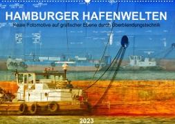 Hamburger Hafenwelten (Wandkalender 2023 DIN A2 quer)