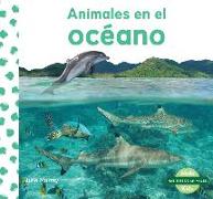 Animales En El Océano (Animals in the Ocean)