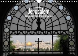 Jerusalem - Heiliges Zentrum dreier Religionen (Wandkalender 2023 DIN A4 quer)