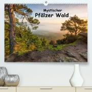 Mystischer Pfälzer Wald (Premium, hochwertiger DIN A2 Wandkalender 2023, Kunstdruck in Hochglanz)