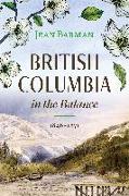 British Columbia in the Balance