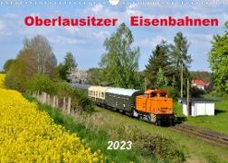 Oberlausitzer Eisenbahnen 2023 (Wandkalender 2023 DIN A3 quer)