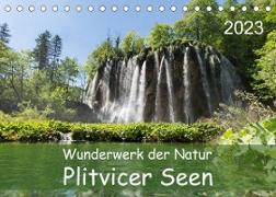 Wunderwerk der Natur: Plitvicer Seen (Tischkalender 2023 DIN A5 quer)