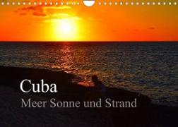 Cuba Meer Sonne und Strand (Wandkalender 2023 DIN A4 quer)
