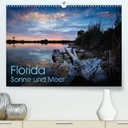 Florida. Sonne und Meer (Premium, hochwertiger DIN A2 Wandkalender 2023, Kunstdruck in Hochglanz)