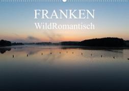 Franken WildRomantisch (Wandkalender 2023 DIN A2 quer)