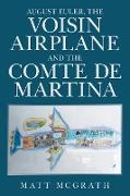 August Euler, the Voisin Airplane and the Comte De Martina
