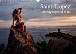 Saint-Tropez Les paysages et le nu (Calendrier mural 2023 DIN A3 horizontal)