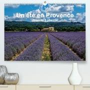 Un été en Provence dans le Luberon (Premium, hochwertiger DIN A2 Wandkalender 2023, Kunstdruck in Hochglanz)