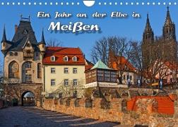 Das Jahr an der Elbe in Meißen (Wandkalender 2023 DIN A4 quer)