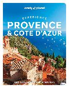 Lonely Planet Experience Provence & the Cote d'Azur