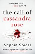 The Call of Cassandra Rose