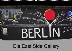 Berlin - Die East Side Gallery (Wandkalender 2023 DIN A2 quer)