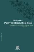 The Regulations of Purity and Impurity in Islam