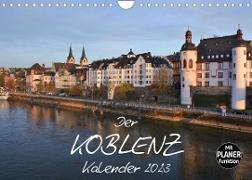 Der Koblenz Kalender (Wandkalender 2023 DIN A4 quer)