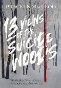 13 Views Of The Suicide Woods