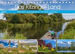Das Kitzinger Land - Wandern und Radfahren mit Kunst und Kultur (Tischkalender 2023 DIN A5 quer)