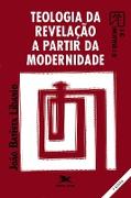 Teologia da revelação a partir da modernidade