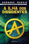 Ilha dos Dissidentes (Nova Edição)