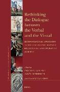 Rethinking the Dialogue Between the Verbal and the Visual: Methodological Approaches to the Relationship Between Religious Art and Literature (1400-17