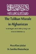 The Taliban Misrule in Afghanistan