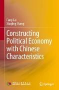 Constructing Political Economy with Chinese Characteristics