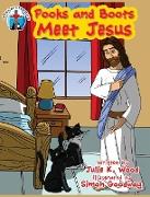 Pooks and Boots Meet Jesus