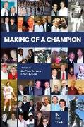 Making Of A Champion: The Art of Significant Team Building