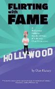 Flirting with Fame (hardback)