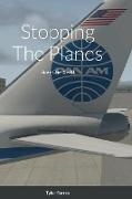 Stopping The Planes