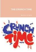 THE CRUNCH TIME