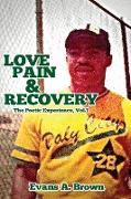 Love Pain and Recovery