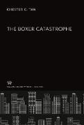 The Boxer Catastrophe