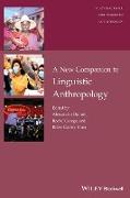 A New Companion to Linguistic Anthropology