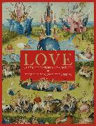 Love, A Curious History