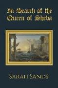 In Search of the Queen of Sheba