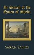 In Search of the Queen of Sheba