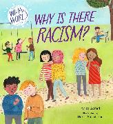 Why in the World: Why is there Racism?